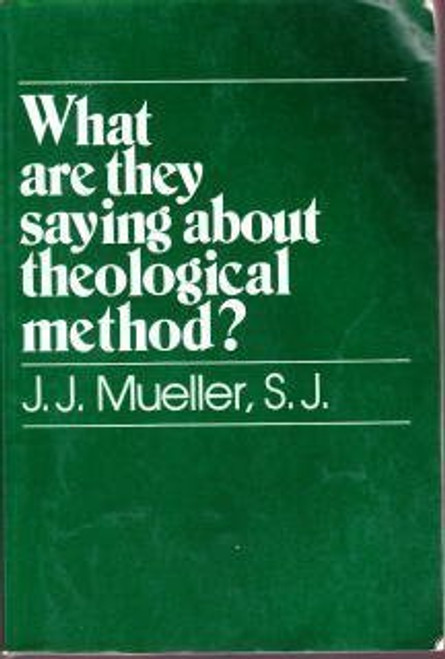 What Are They Saying About the Theological Method?