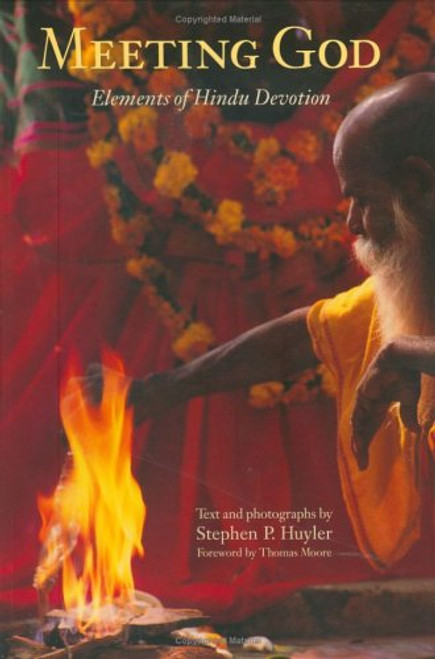 Meeting God: Elements of Hindu Devotion