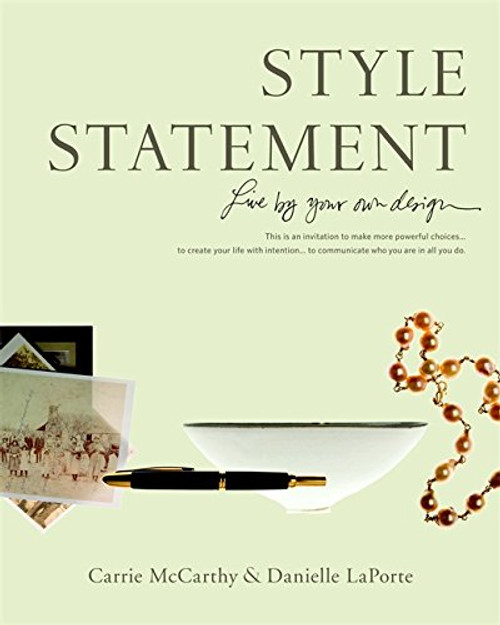 Style Statement: Live by Your Own Design