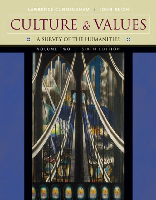 2: Culture and Values, Volume II: A Survey of the Humanities (with CD-ROM) (Culture & Values)