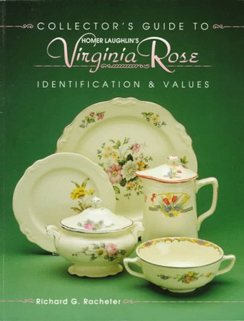 Collector's Guide to Homer Laughlin's Virginia Rose: Identification & Values