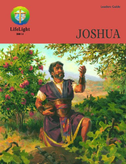 LifeLight: Joshua - Leaders Guide (Life Light In-Depth Bible Study)