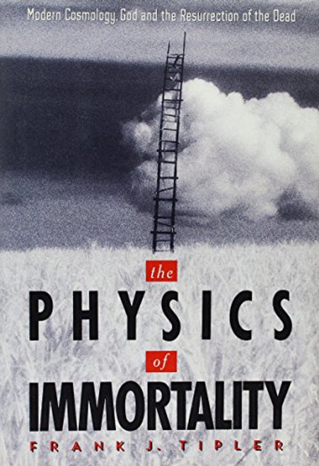 The Physics of Immortality