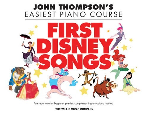 First Disney Songs-Thompson'seasiest Piano Course (John Thompson's Easiest Piano Course)