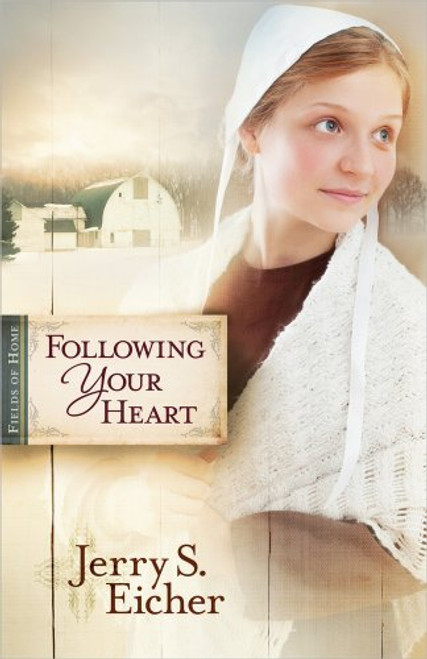 Following Your Heart (Fields of Home)