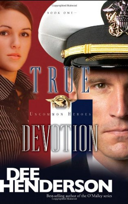 True Devotion (Uncommon Heroes, Book 1)