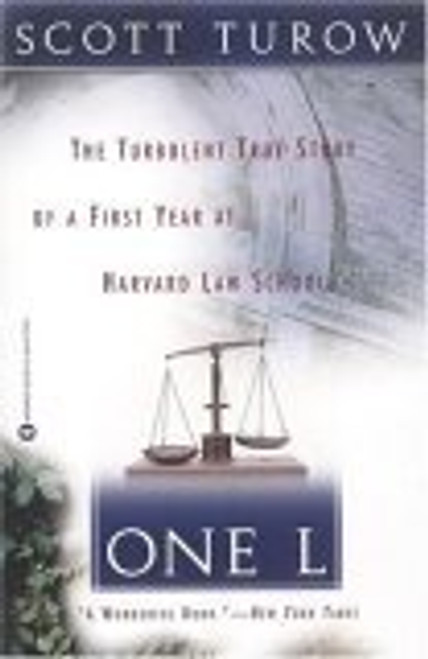 One L: The Turbulent True Story of a First Year at Harvard Law School