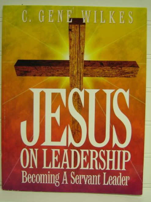 Jesus on Leadership: Leader's Workbook