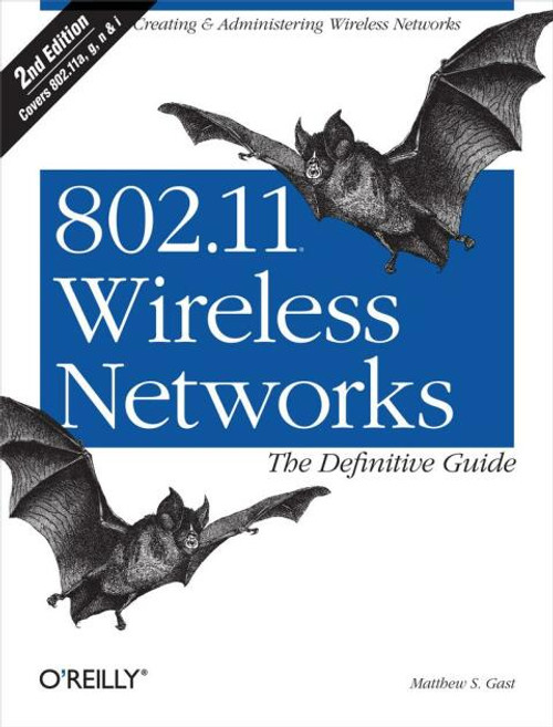 (eBook PDF) 802.11 Wireless Networks: The Definitive Guide    2nd Edition    The Definitive Guide
