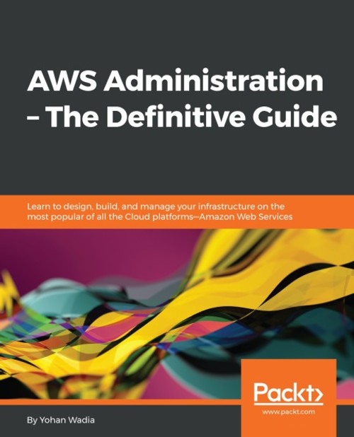 (eBook PDF) AWS Administration   The Definitive Guide    1st Edition
