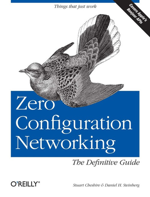 (eBook PDF) Zero Configuration Networking: The Definitive Guide    1st Edition    The Definitive Guide