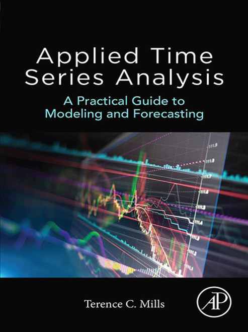 (eBook PDF) Applied Time Series Analysis A Practical Guide to Modeling and Forecasting