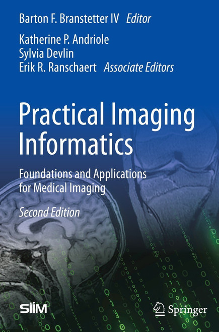 (eBook PDF) Practical Imaging Informatics  2nd Edition  Foundations and Applications for Medical Imaging