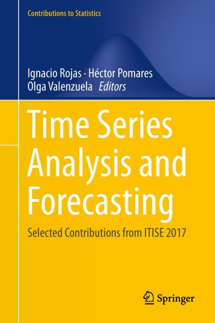 (eBook PDF) Time Series Analysis and Forecasting Selected Contributions from ITISE 2017