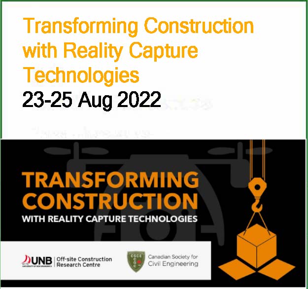 Transforming Construction with Reality Capture Technologies Conference 23-25 Aug 2022