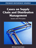 Cases on Supply Chain and Distribution Management: Issues and Principles