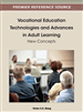 Vocational Education Technologies and Advances in Adult Learning: New Concepts