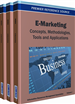 E-Marketing: Concepts, Methodologies, Tools, and Applications