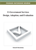 E-Government Services Design, Adoption, and Evaluation