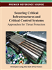 Securing Critical Infrastructures and Critical Control Systems: Approaches for Threat Protection