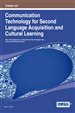 Cases on Communication Technology for Second Language Acquisition and Cultural Learning