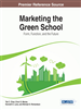 Marketing the Green School: Form, Function, and the Future