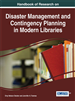 Handbook of Research on Disaster Management and Contingency Planning in Modern Libraries