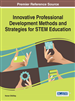 Innovative Professional Development Methods and Strategies for STEM Education
