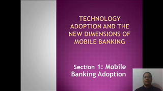 Technology Adoption and the New Dimensions of Mobile Banking
