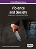 Violence and Society: Breakthroughs in Research and Practice
