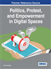 Politics, Protest, and Empowerment in Digital Spaces