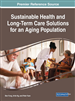 Using Pervasive Computing for Sustainable Healthcare in an Aging Population