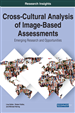 Cross-Cultural Analysis of Image-Based Assessments: Emerging Research and Opportunities