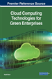 Cloud Computing Technologies for Green Enterprises
