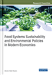 Food Systems Sustainability and Environmental Policies in Modern Economies