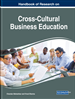 Handbook of Research on Cross-Cultural Business Education