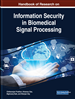 Handbook of Research on Information Security in Biomedical Signal Processing