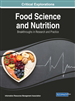 Food Science and Nutrition: Breakthroughs in Research and Practice