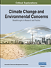 Climate Change and Environmental Concerns: Breakthroughs in Research and Practice