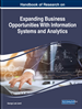 Handbook of Research on Expanding Business Opportunities With Information Systems and Analytics