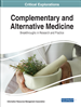 Complementary and Alternative Medicine: Breakthroughs in Research and Practice