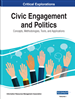Civic Engagement and Politics: Concepts, Methodologies, Tools, and Applications