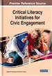 Critical Literacy Initiatives for Civic Engagement