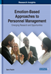 Emotion-Based Approaches to Personnel Management: Emerging Research and Opportunities