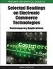 Selected Readings on Electronic Commerce Technologies: Contemporary Applications