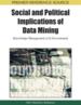 Social and Political Implications of Data Mining: Knowledge Management in E-Government