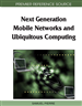 Next Generation Mobile Networks and Ubiquitous Computing