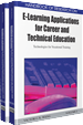 Handbook of Research on E-Learning Applications for Career and Technical Education: Technologies for Vocational Training