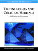 Handbook of Research on Technologies and Cultural Heritage: Applications and Environments