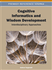 Cognitive Informatics and Wisdom Development: Interdisciplinary Approaches